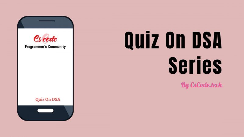 Quiz on DSA Series